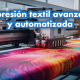 revolución en impresión textil